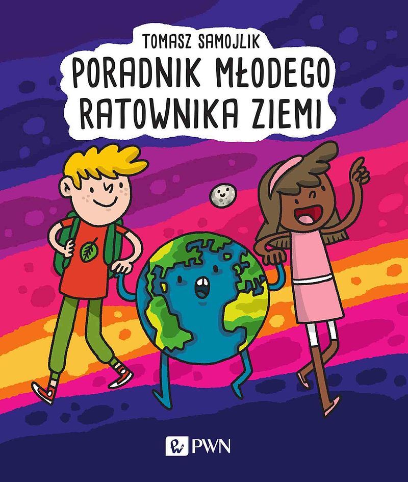 Poradnik młodych ratowników Ziemi