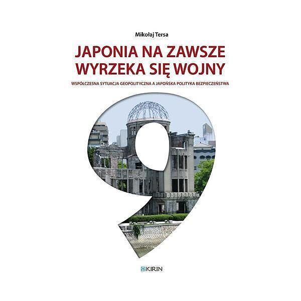 Japonia na zawsze wyrzeka się wojny