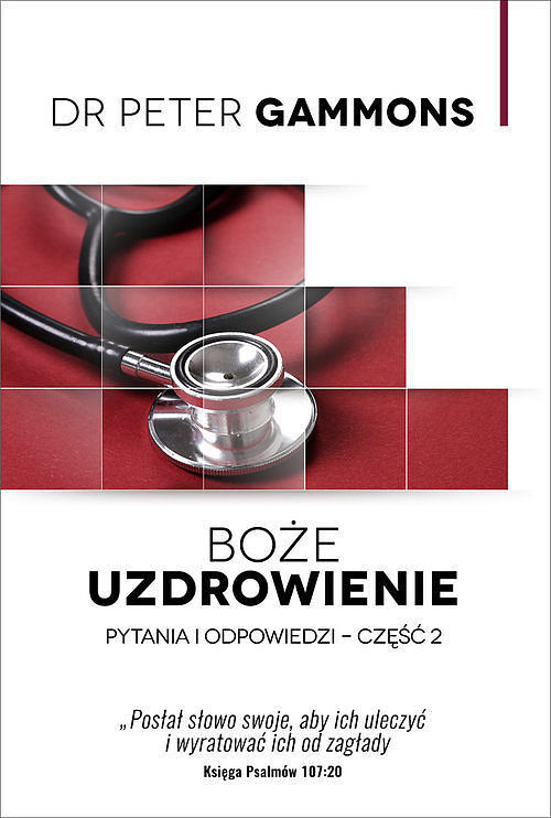 Boże uzdrowienie. Część 2