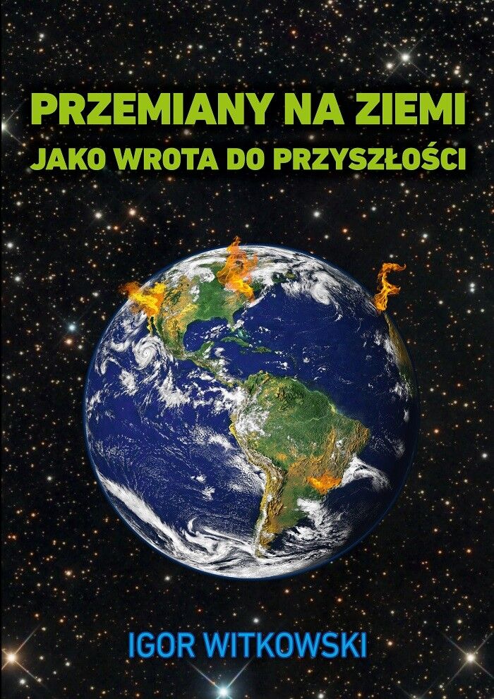 Przemiany na ziemi jako wrota do przyszłości