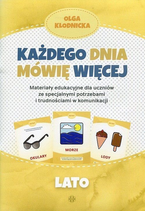 Każdego dnia mówię więcej Lato