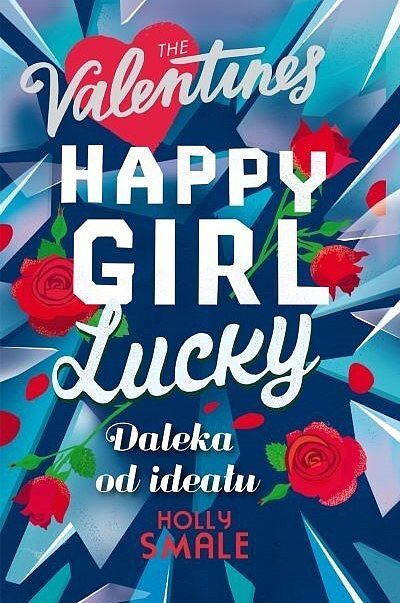Daleka od ideału. Happy girl lucky