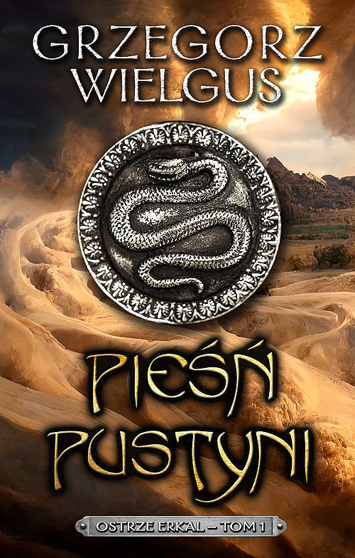 Pieśń pustyni. Tom 1