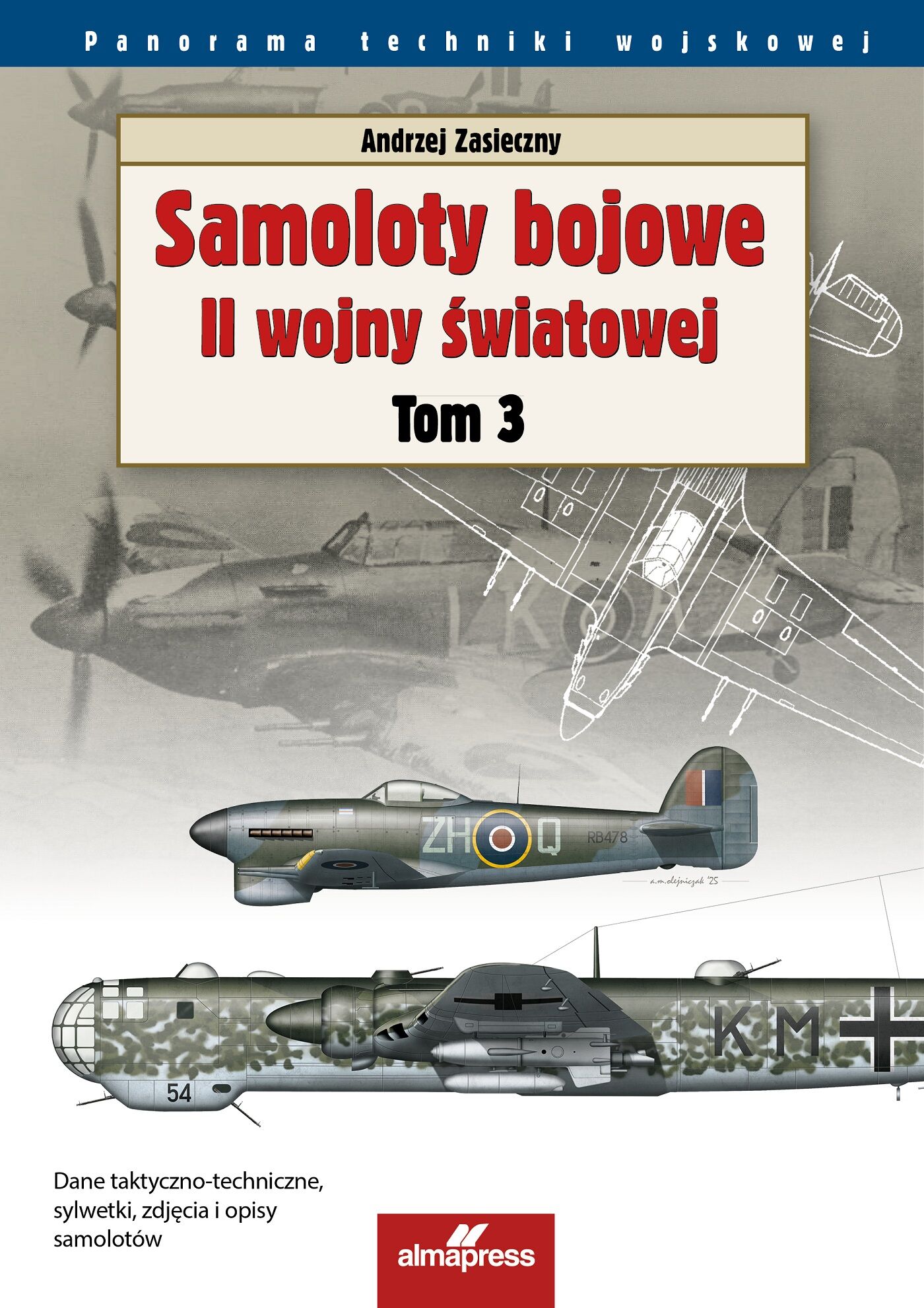 Samoloty bojowe II wojny światowej. Tom 3