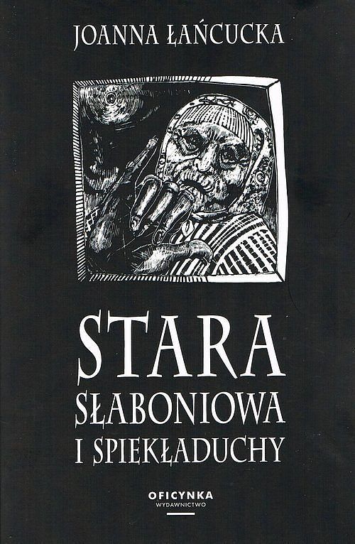 Stara Słaboniowa I Spiekładuchy