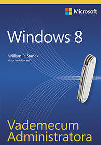 Vademecum Administratora Windows 8