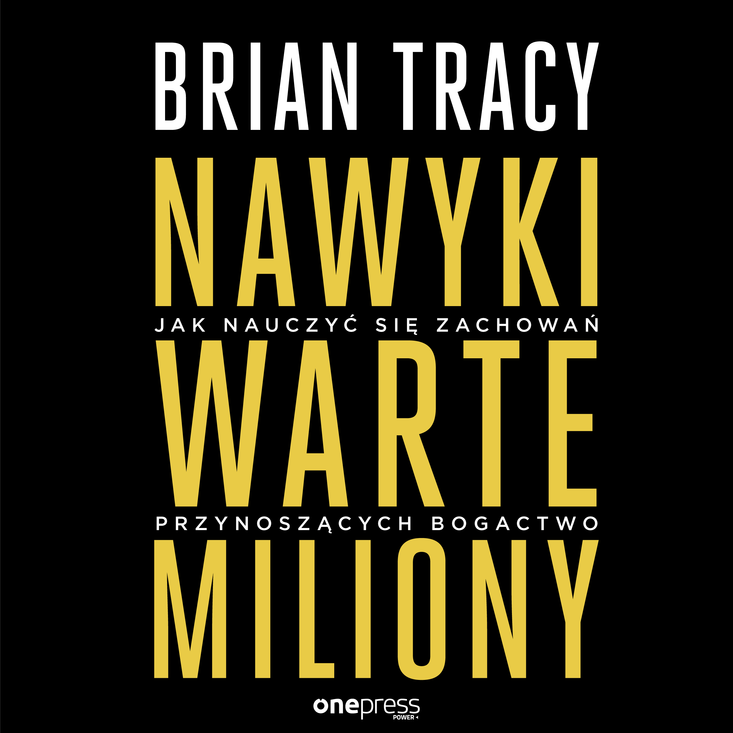 Nawyki warte miliony. Jak nauczyć się zachowań przynoszących bogactwo (audiobook MP3)