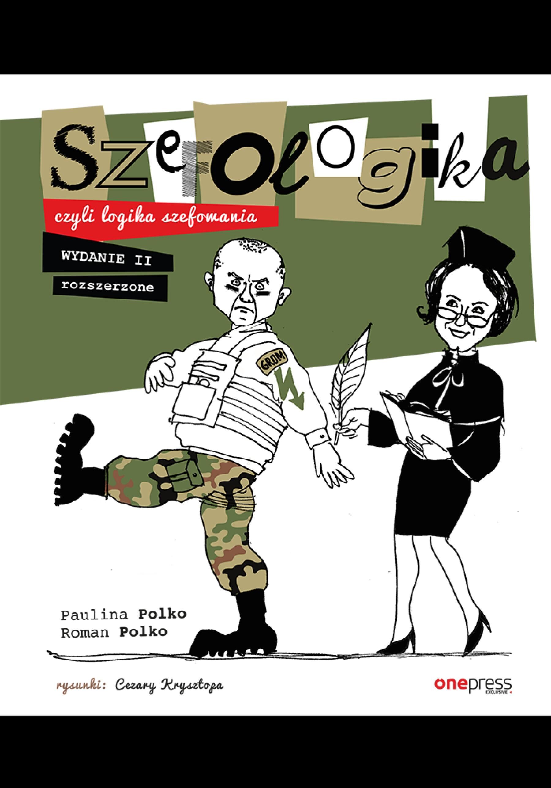 Szefologika, czyli logika szefowania. Wydanie 2 rozszerzone (e-book)