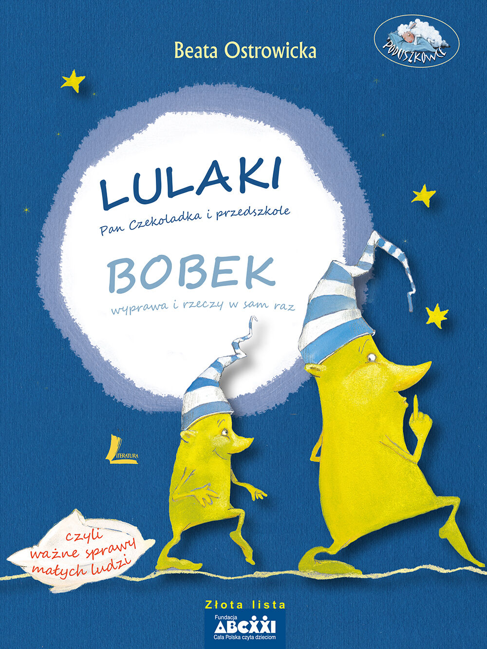 Lulaki pan czekoladka i przedszkole bobek wyprawa i rzeczy w sam raz czyli ważne sprawy małych ludzi