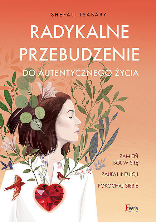 Radykalne przebudzenie do autentycznego życia.