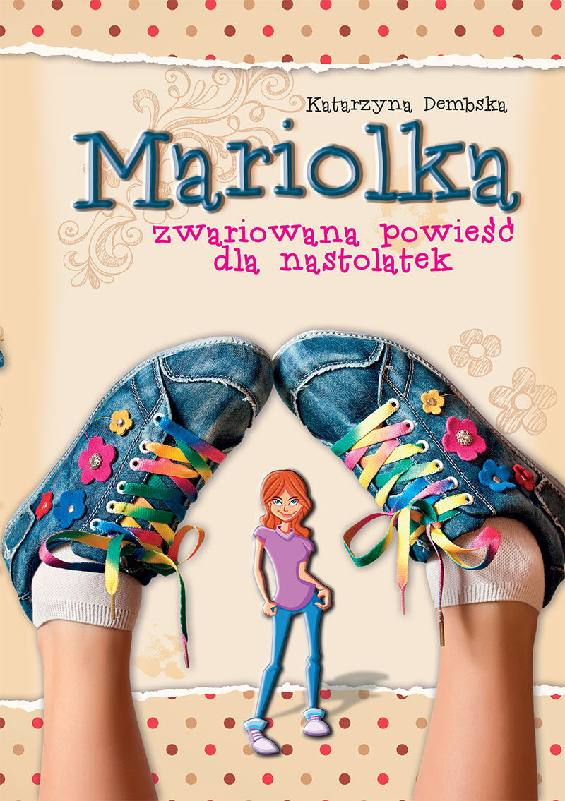 Mariolka. Zwariowana powieść dla nastolatek (e-book)
