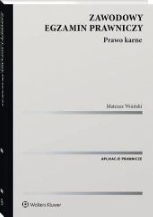 Zawodowy egzamin prawniczy Prawo karne