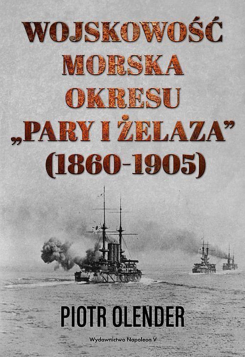 Wojskowość morska okresu pary i żelaza 1860-1905