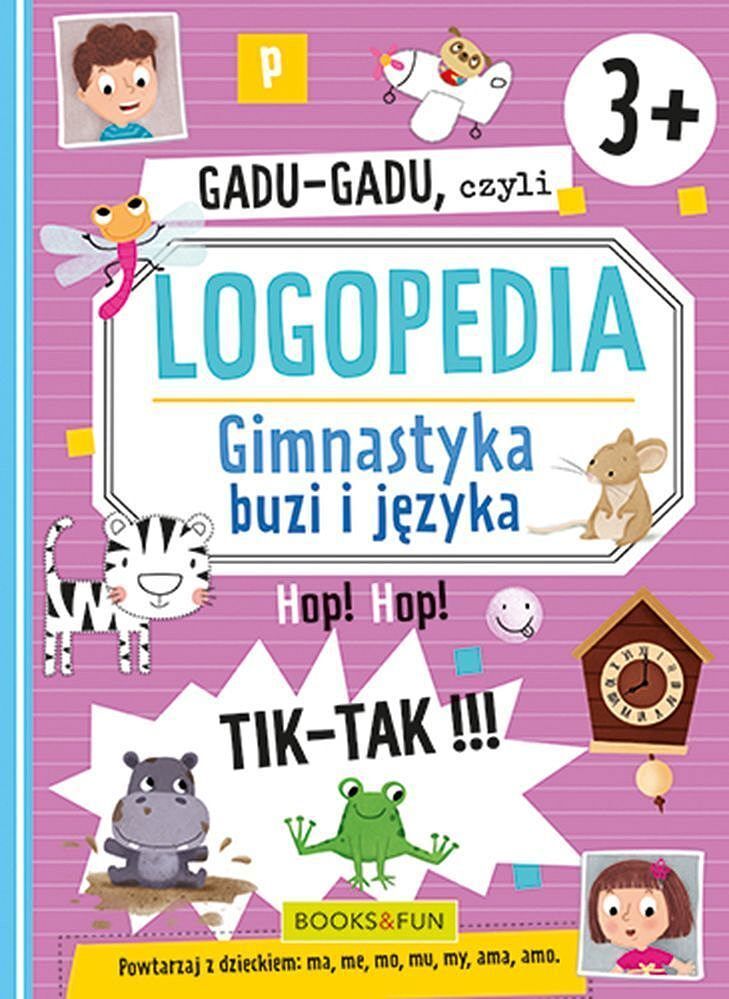 Gadu-gadu, czyli logopedia. Gimnastyka buzi i języka