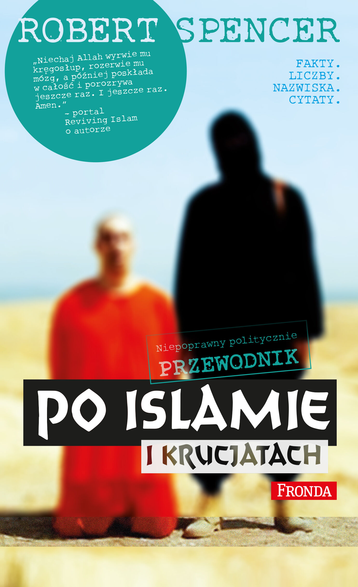 Niepoprawny politycznie przewodnik po islamie i krucjatach (e-book)
