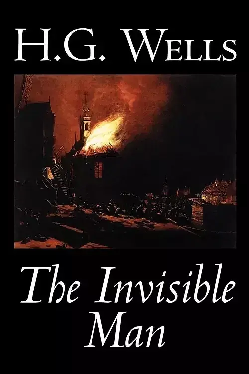 The Invisible Man by H. G. Wells, Fiction, Classics, Science Fiction