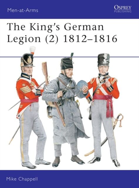 The King's German Legion (2). 1812-16