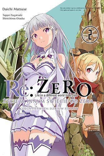 Re: Zero - Życie w innym świecie od zera. Księga 1 - Dzień w stolicy - 02