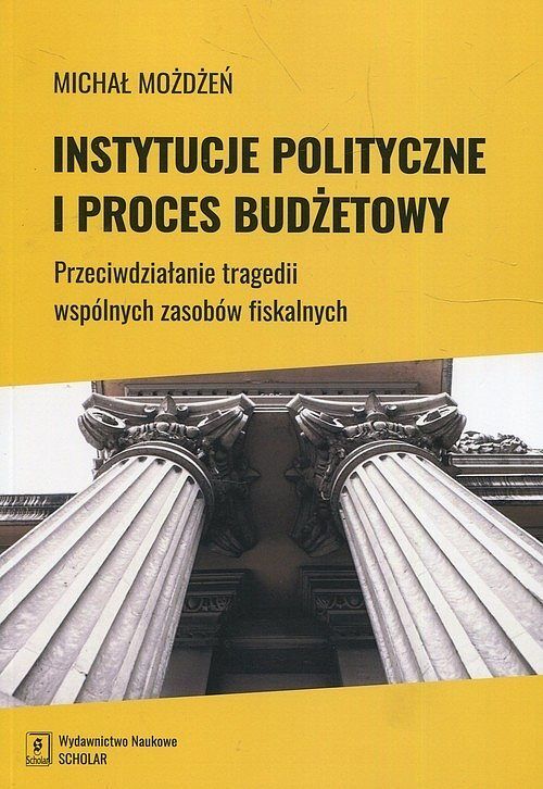 Instytucje polityczne i proces budżetowy