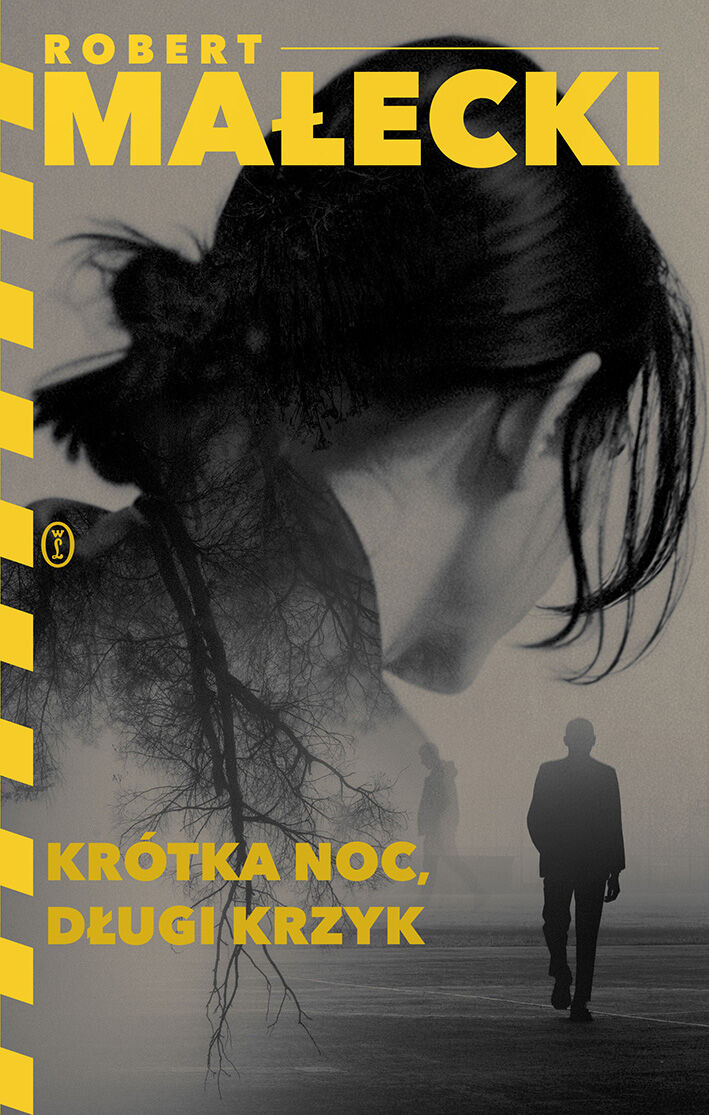 Krótka noc, długi krzyk