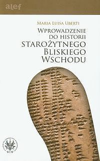 Wprowadzenie do historii Starożytnego Bliskiego Wschodu