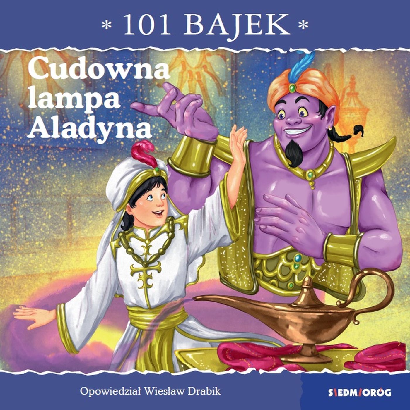 Cudowna lampa Aladyna. 101 bajek
