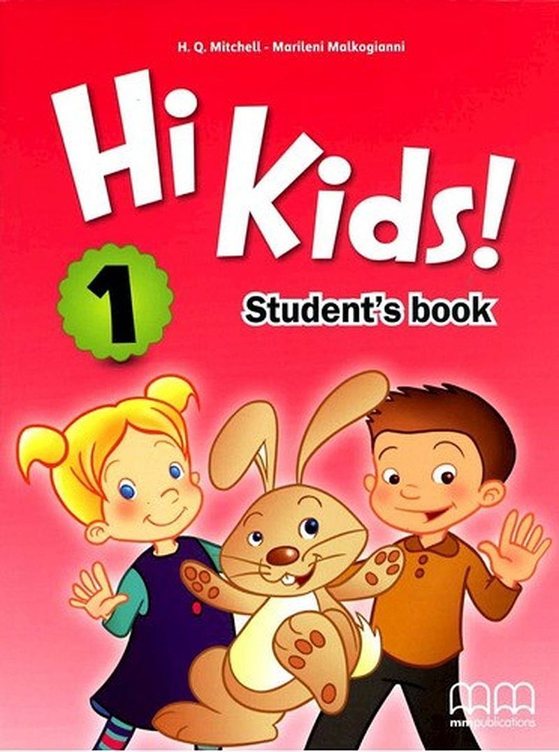 Hi kids! 1 student's book