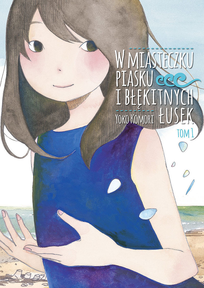 W miasteczku piasku i błękitnych łusek - 1