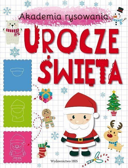 Urocze święta. Akademia rysowania