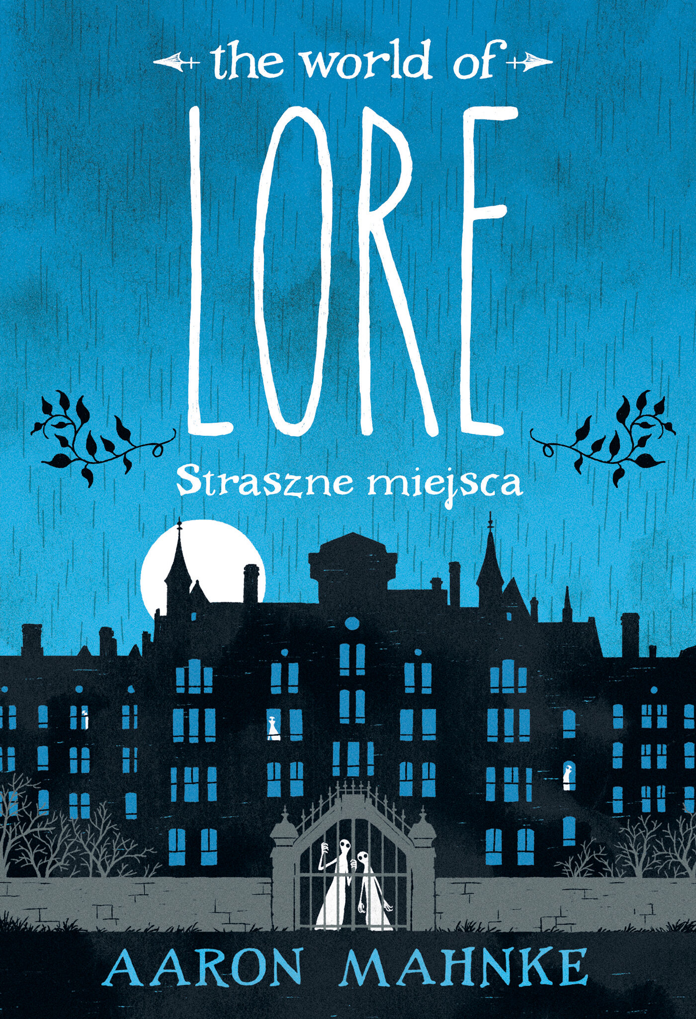 Lore. Straszne miejsca (e-book)