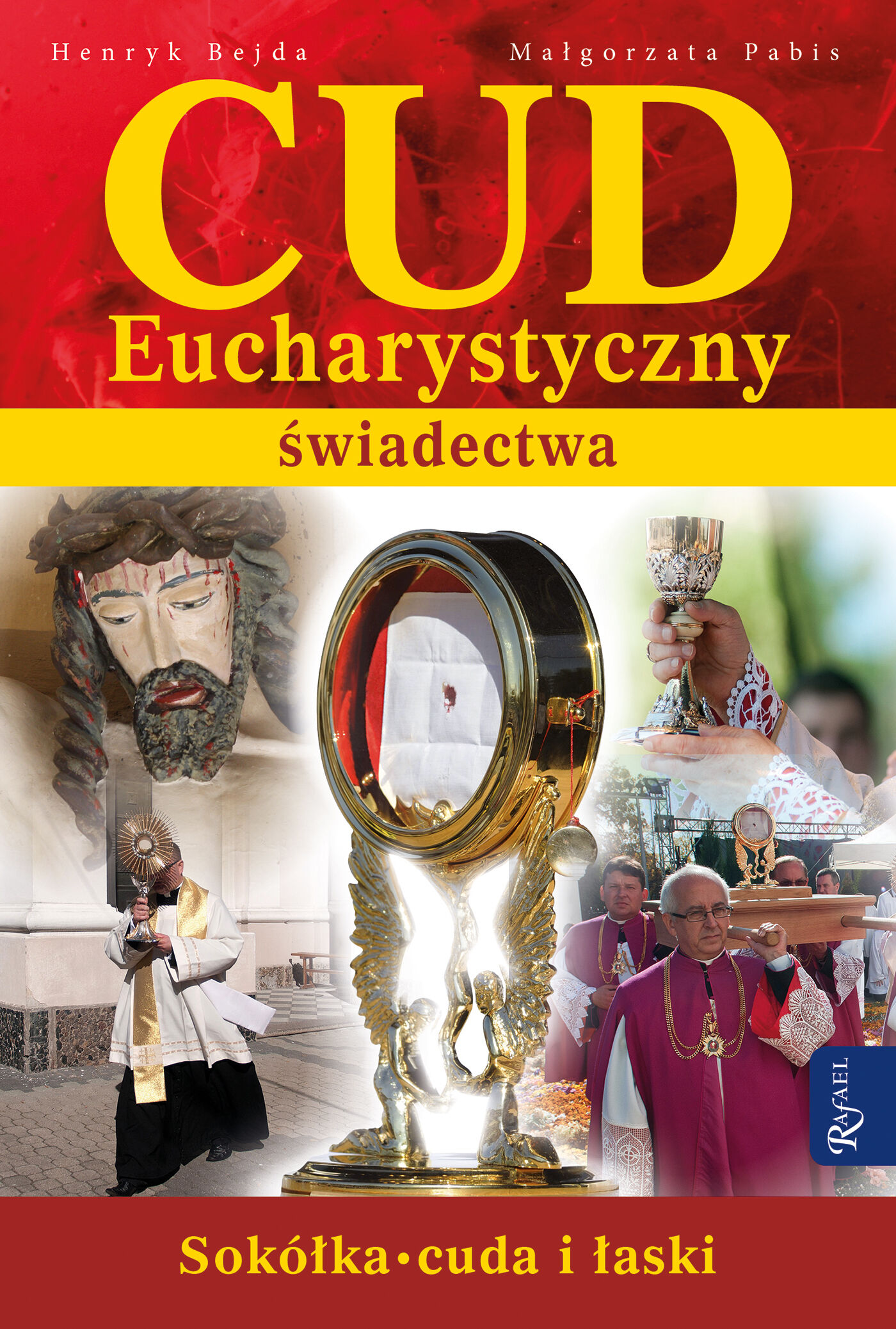 Cud Eucharystyczny. Świadectwa (e-book)