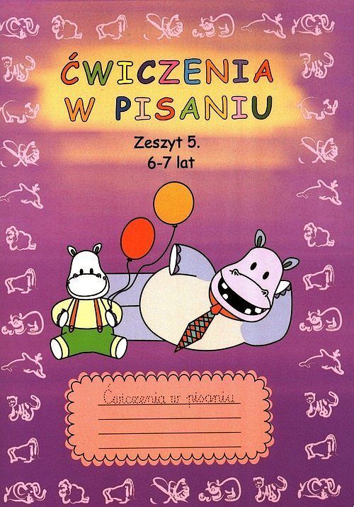 Ćwiczenia w pisaniu Zeszyt 5