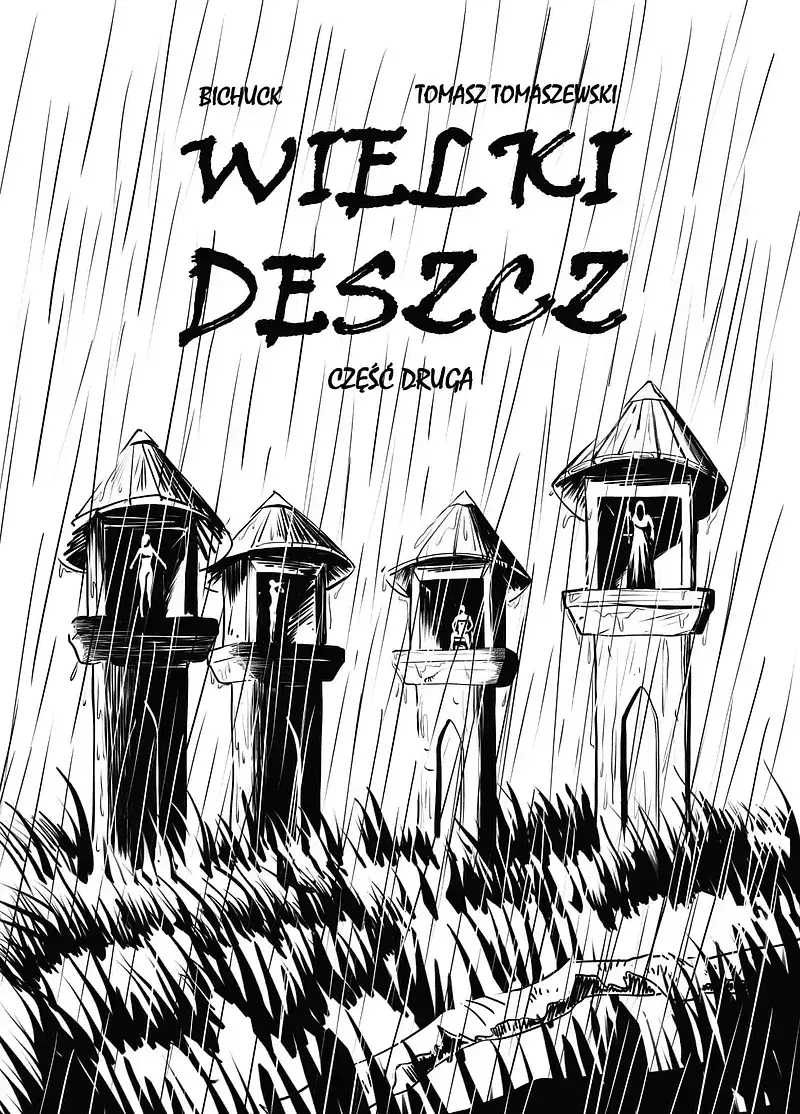 Wielki Deszcz cz. 2