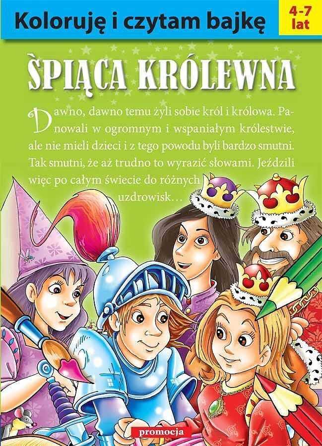 Śpiąca królewna. Koloruję i czytam bajkę