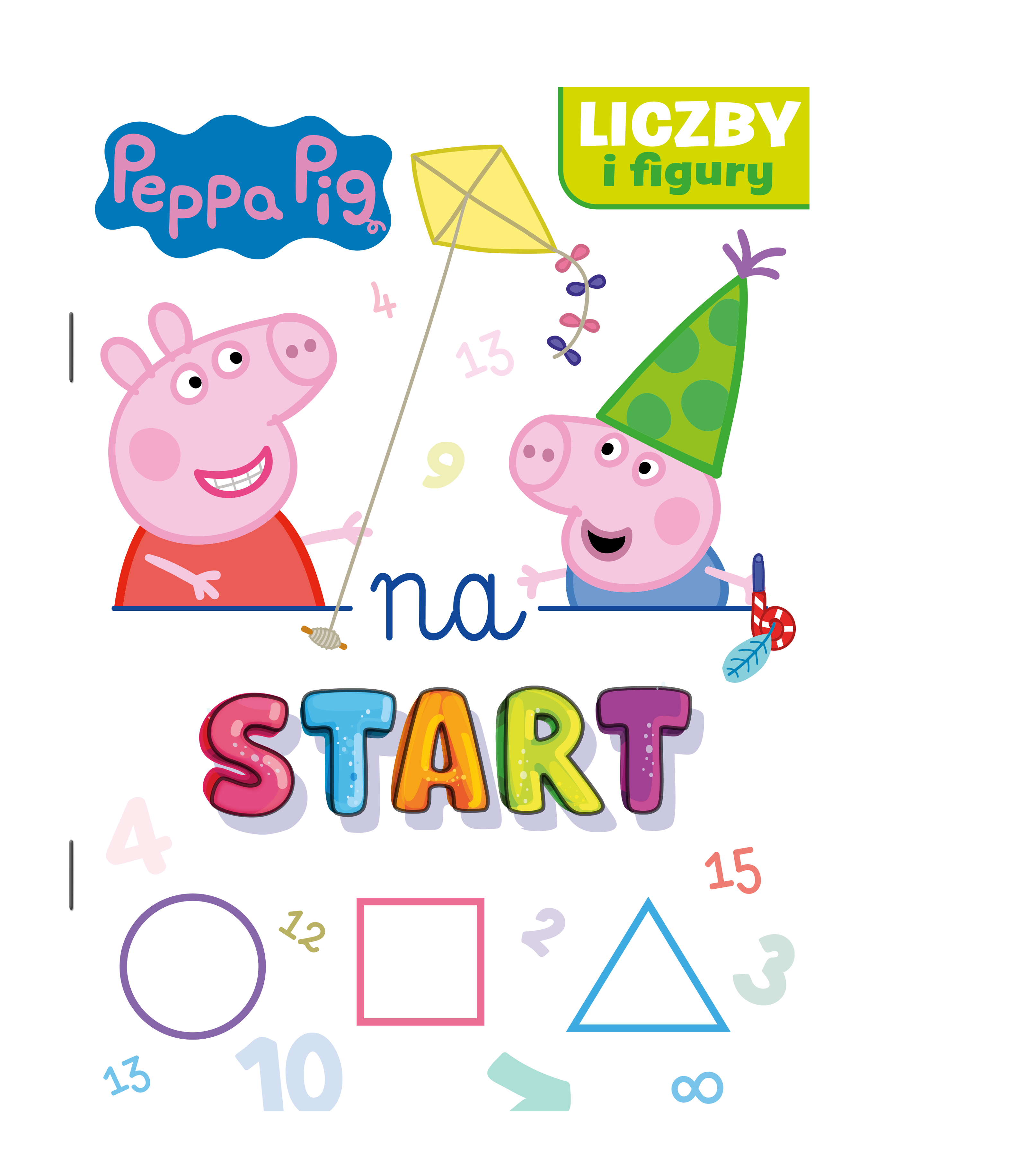 Peppa Pig. Na start... cz. 3 Liczby i figury