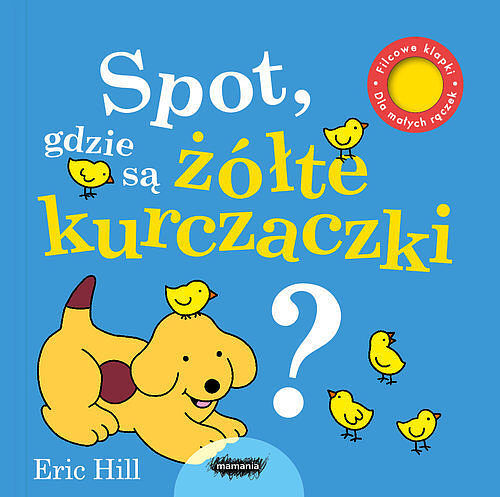 Spot, gdzie są ŻÓŁTE kurczaczki?