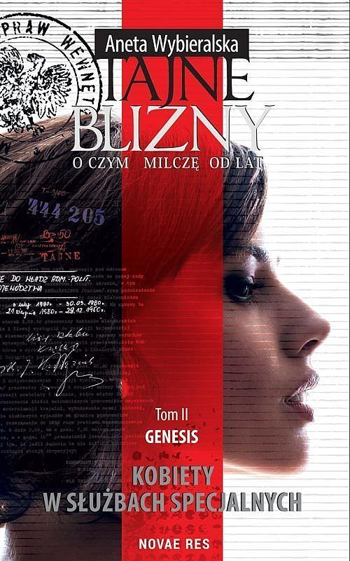 Tajne blizny O czym milczę od lat. Tom II Genesis