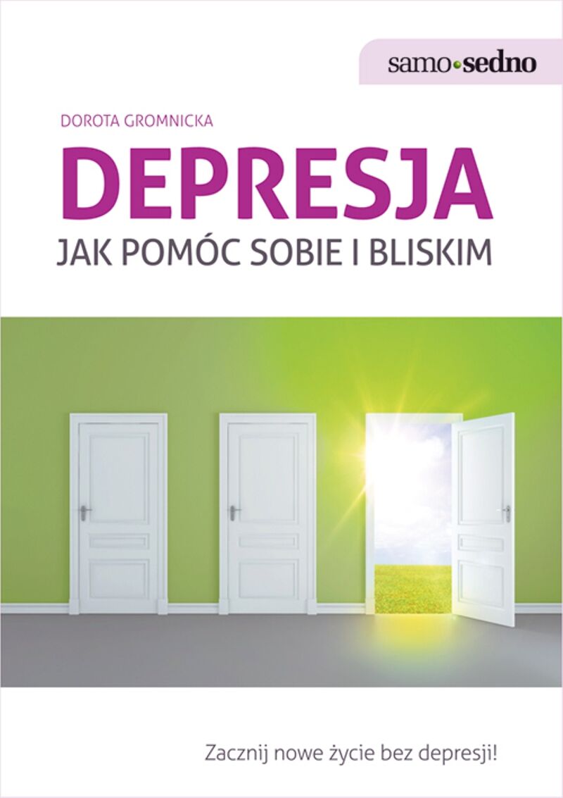 Samo Sedno - Depresja. Jak pomóc sobie i bliskim (e-book)