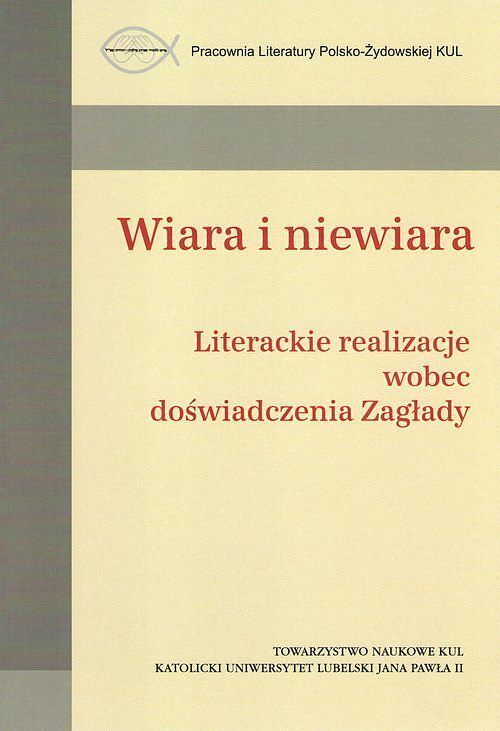 Wiara i niewiara / Towarzystwo Naukowe KUL