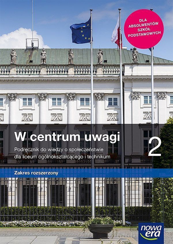 Nowe wiedza o społeczeństwie w centrum uwagi era podręcznik 2 liceum i technikum zakres rozszerzony 64242