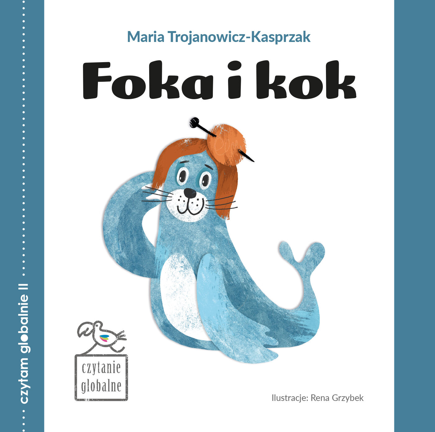 Foka i kok. Czytanie globalne