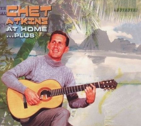 Chet Atkins At Home... Plus (Digipack) (*)