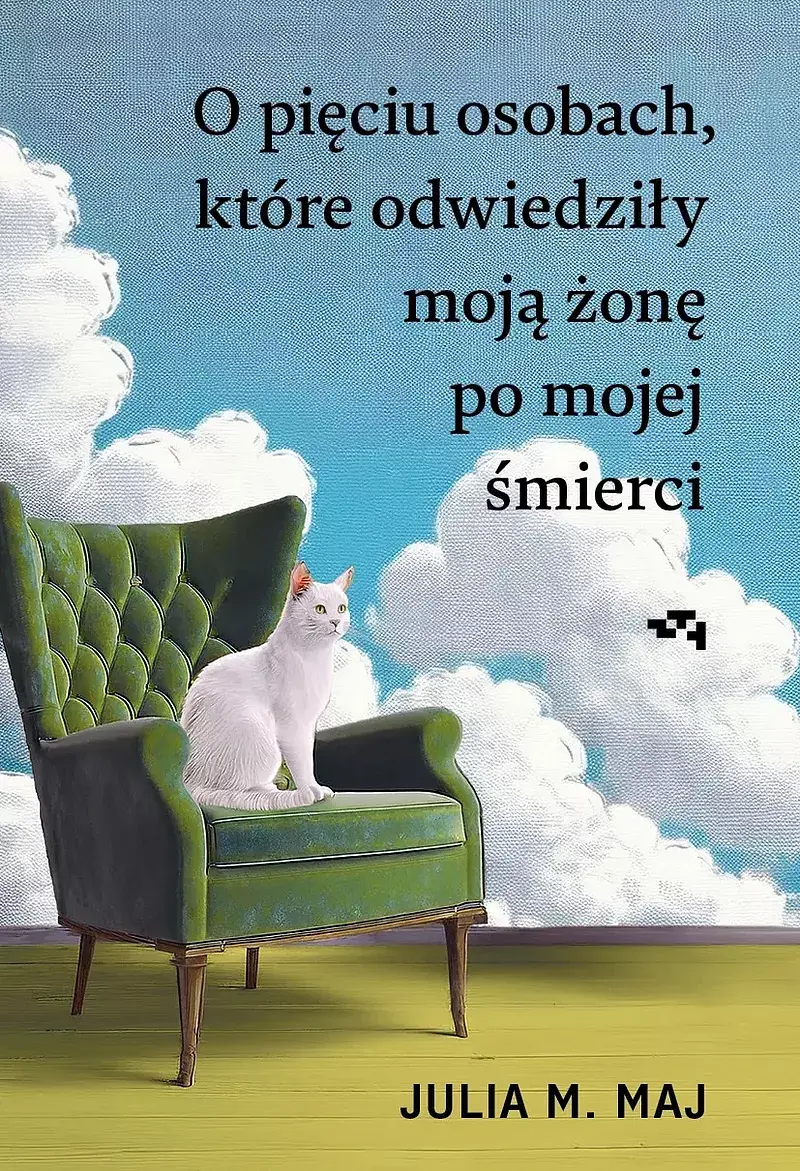O pięciu osobach, które odwiedziły moją żonę po mojej śmierci