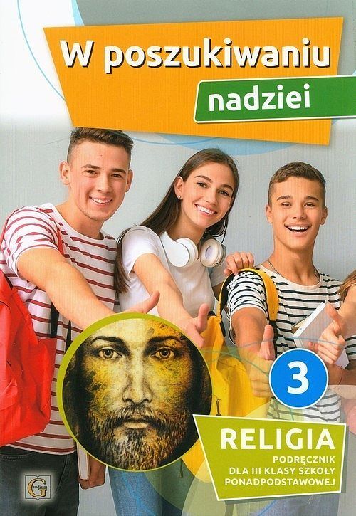 W poszukiwaniu nadziei Religia 3 Podręcznik