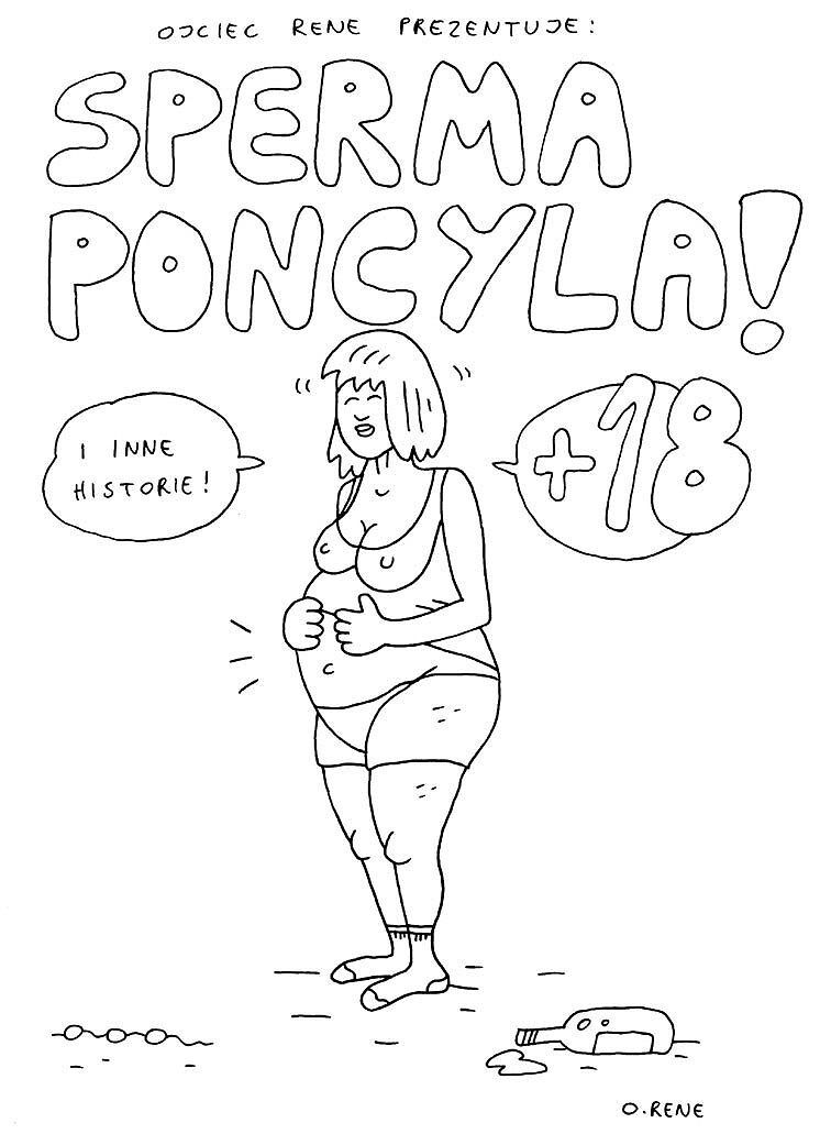 Ojciec Rene prezentuje - Sperma Poncyla i inne historie