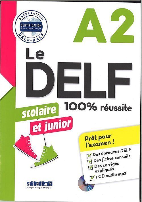 DELF 100% reussite A2 scolaire et junior