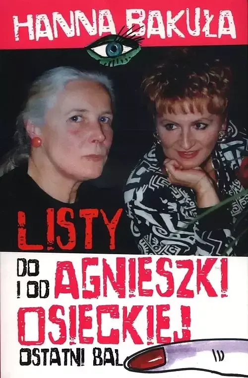 Ostatni bal. Listy od i do Agnieszki Osieckiej