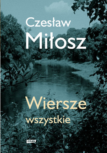 Wiersze wszystkie. Wydanie uzupełnione (2018)