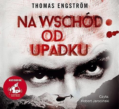Na wschód od upadku (audiobook CD)
