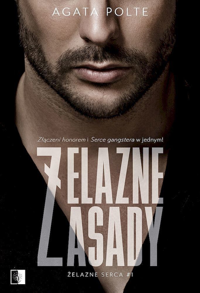 Żelazne zasady. Żelazne serca. Tom 1 wyd. Kieszonkowe